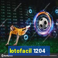 lotofacil 1204